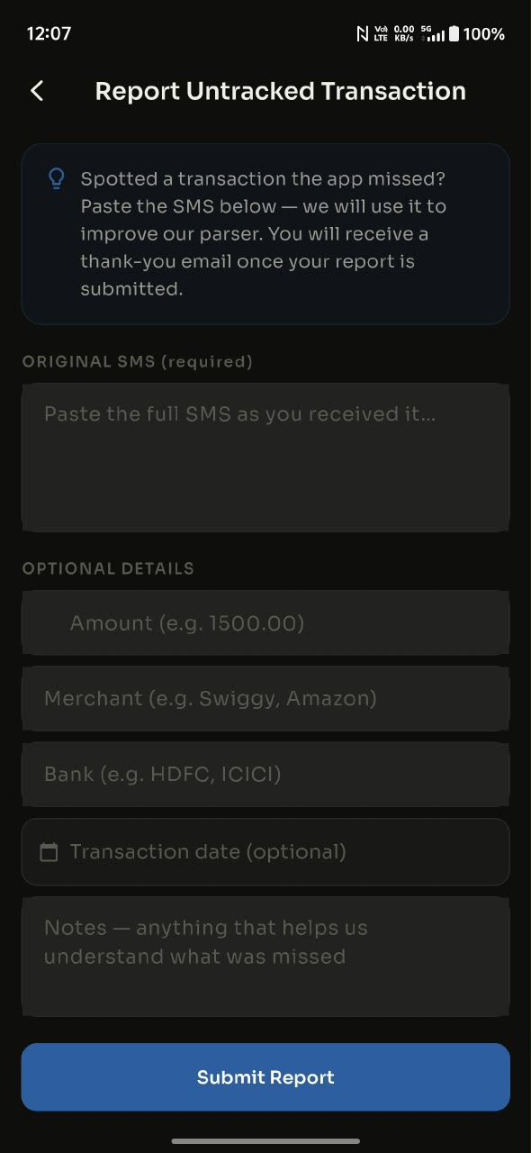 Report Untracked Transaction screen — paste the SMS the parser missed, with optional amount, merchant, bank and notes